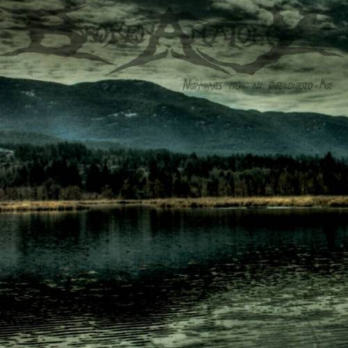 Broken Anatomy : Nightmares from an Unremembered Age